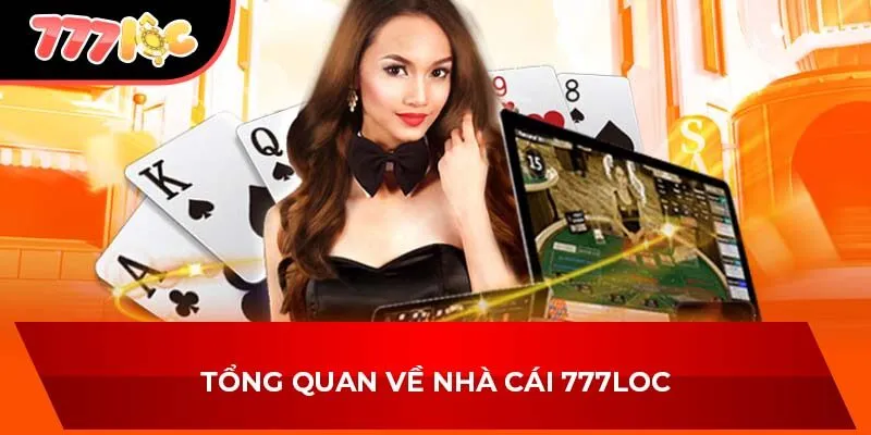 Giới thiệu nền tảng 777loc