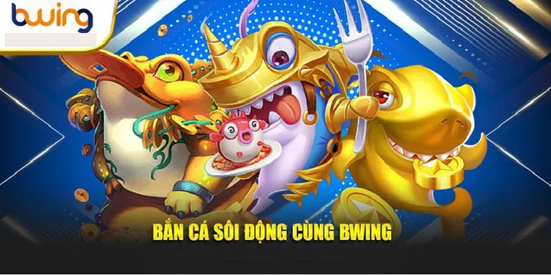 Điểm danh các sản phẩm giải trí hấp dẫn tại Bwing