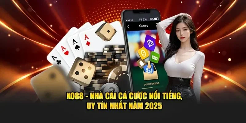 Một số sảnh cược được yêu thích tại XO88 2025