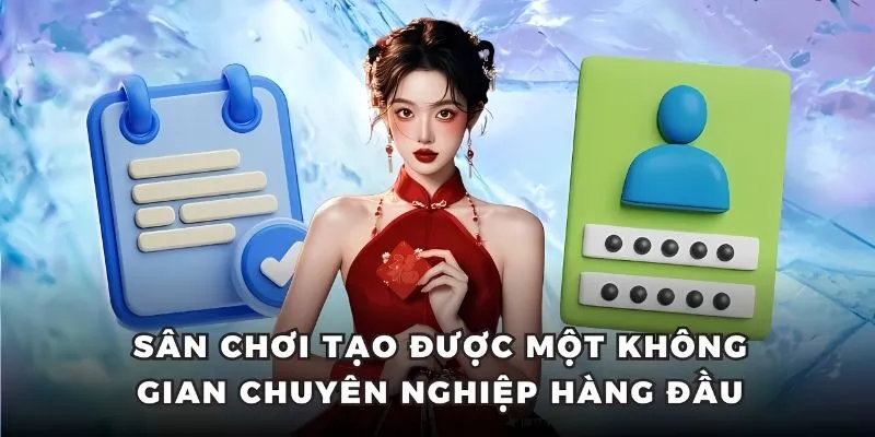 Tạo dựng không gian giải trí săn thưởng lý tưởng hàng đầu