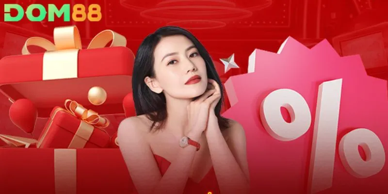 Điểm qua các chương trình ưu đãi cực khủng tại Dom88